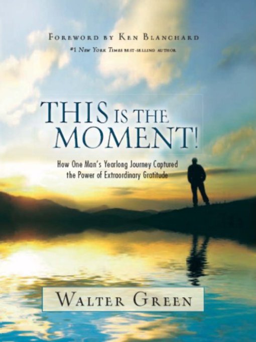 Title details for This Is the Moment! by Walter Green - Available